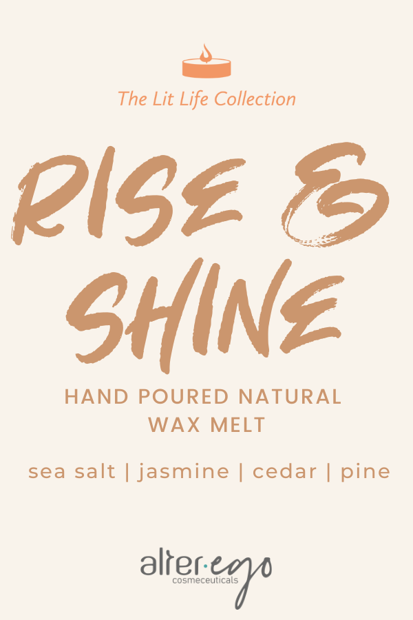 Rise & Shine - Hand Poured Natural Soy Wax Melt